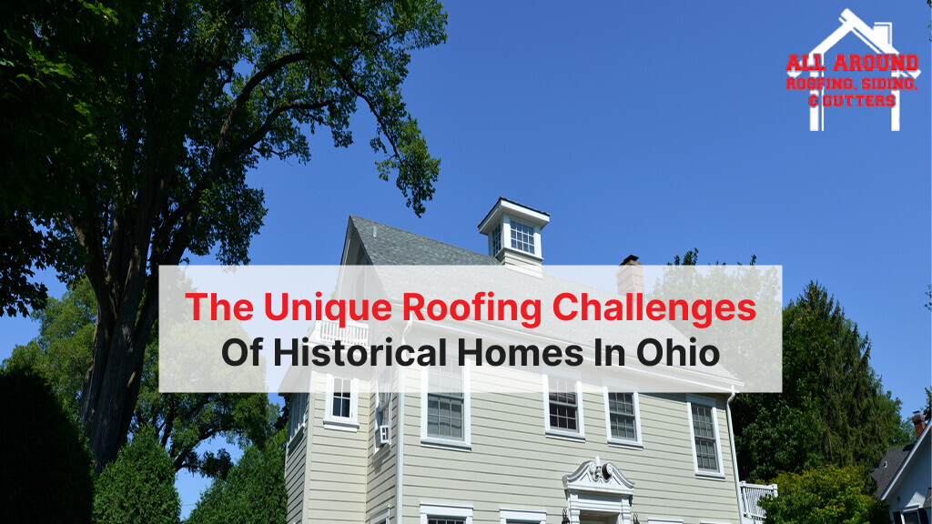 Historic ohio home under blue sky highlighting unique roofing challenges.