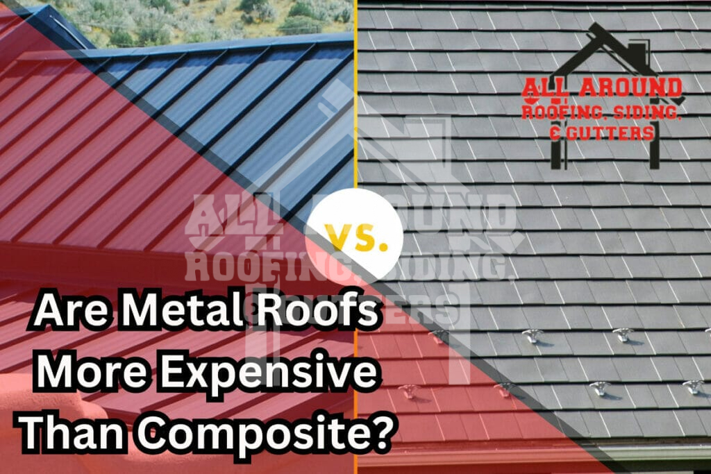 Are metal roofs more expensive than composite?